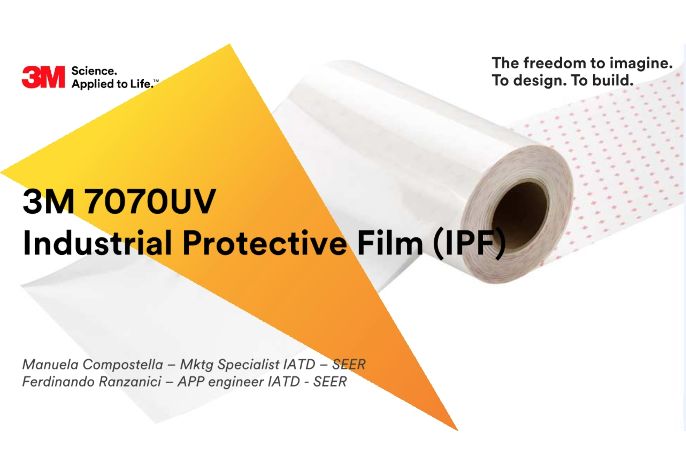 Presentazione nuovo film protettivo 3M 7070UV